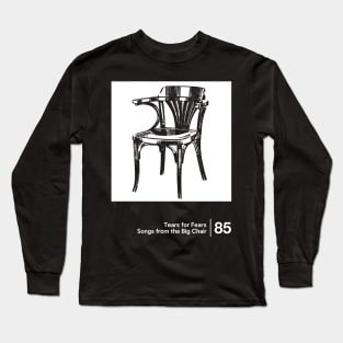 Songs From The Big Chair - Minimalist Graphic Design Artwork Long Sleeve T-Shirt